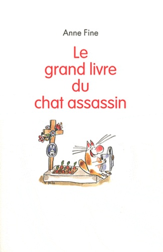 Le Chat Assassin - Le Grand Livre Du Chat Assassin