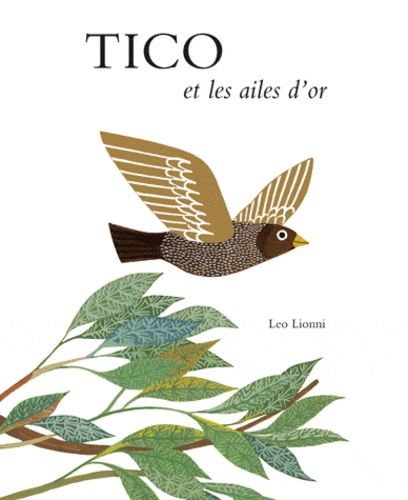 Tico Et Les Ailes D'or