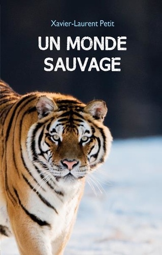 Un Monde Sauvage