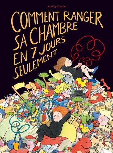 Comment Ranger Sa Chambre En 7 Jours Seulement