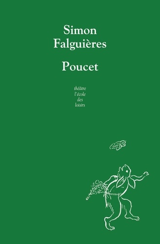 Poucet - Petit Conte De Misère En Deux Abandons