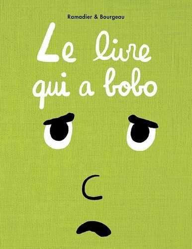 Le Livre - Le Livre Qui A Bobo