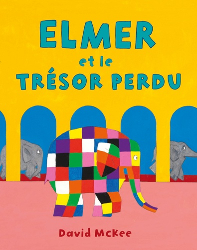 Elmer Et Le Trésor Perdu