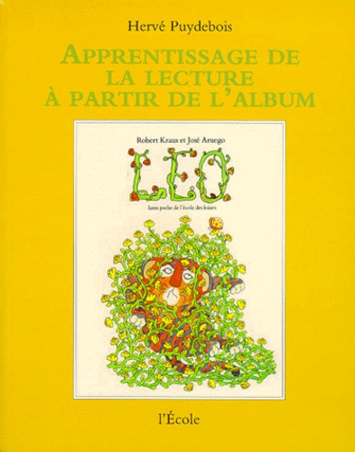 Apprentissage De La Lecture À Partir De L'album Léo De Robert Kraus