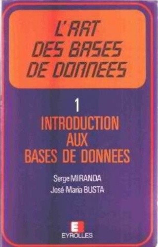 L'art Ds Bases De Donnees 1 - Intro.Aux Bases Don