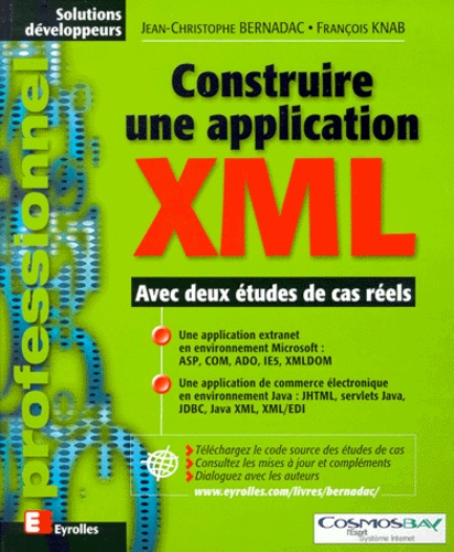 Construire Une Application Xml - Avec Deux Études De Cas Réelles