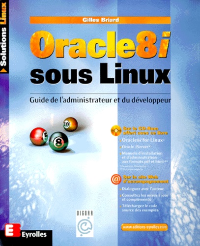 Oracle 8i Sous Linux - Guide De L'administrateur Et Du Développeur, Avec Cd-Rom