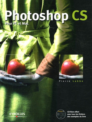 Photoshop Cs - Pour Pc Et Mac (1 Cd-Rom)