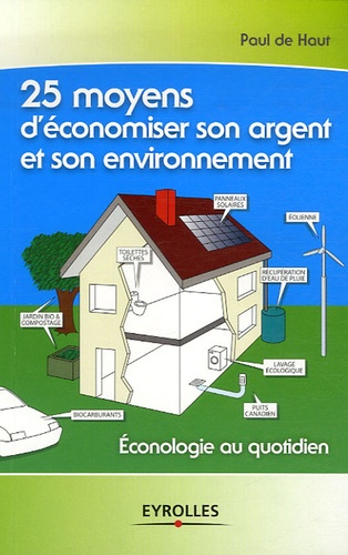 25 Moyens D'économiser Son Argent Et Son Environnement