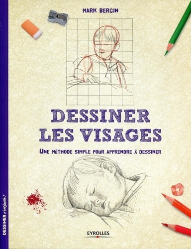 Dessiner Les Visages - Une Méthode Simple Pour Apprendre À Dessiner