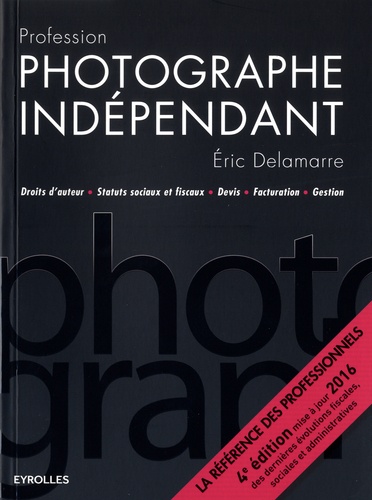 Profession Photographe Indépendant