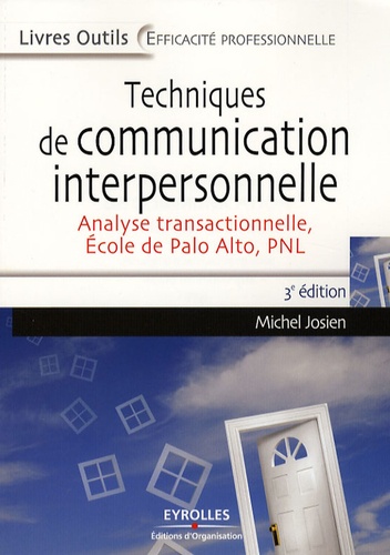 Techniques De Communication Interpersonnelle - Analyse Transactionnelle Ecole De Palo Alto Pnl