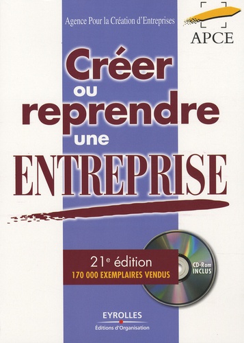 Créer Ou Reprendre Une Entreprise - Méthodologie Et Guide Pratique (1 Cd-Rom) - Edition 2008