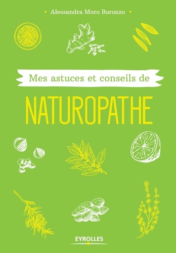 Mes Astuces Et Conseils De Naturopathe