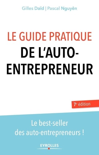 Le Guide Pratique De L'auto-Entrepreneur