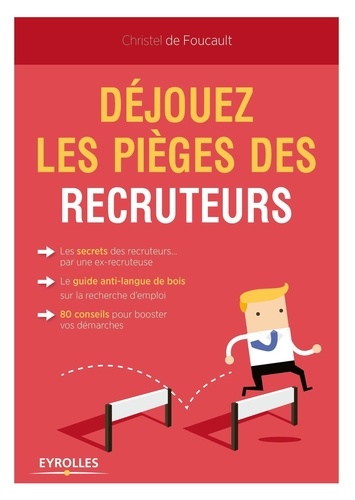 Déjouez Les Pièges Des Recruteurs