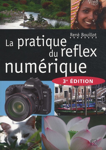 La Pratique Du Reflex Numérique