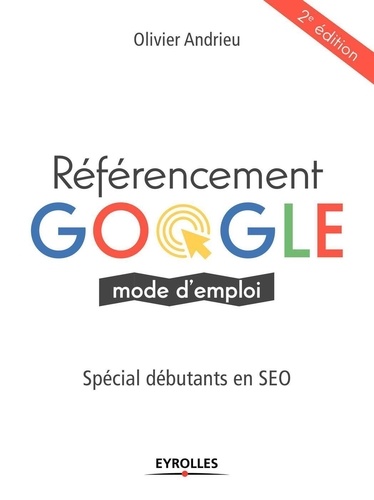 Référencement Google - Mode D'emploi