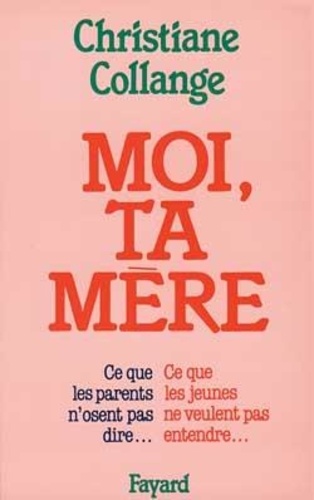 Moi, Ta Mere