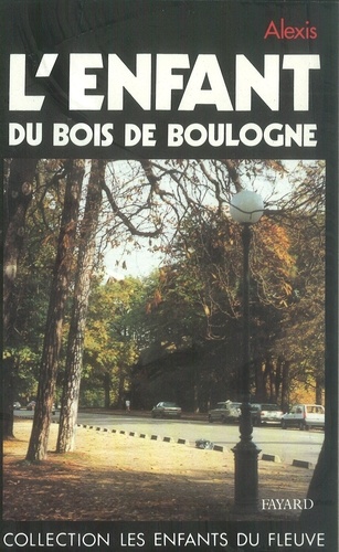 L'enfant Du Bois De Boulogne - Retour Du Néant