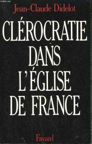 Clérocratie Dans L'eglise De France