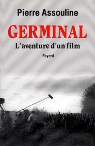 Germinal - L'aventure D'un Film
