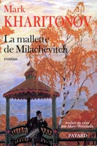 Une Philosophie Provinciale - La Mallette De Milachévitch
