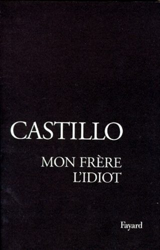 Mon Frère L'idiot