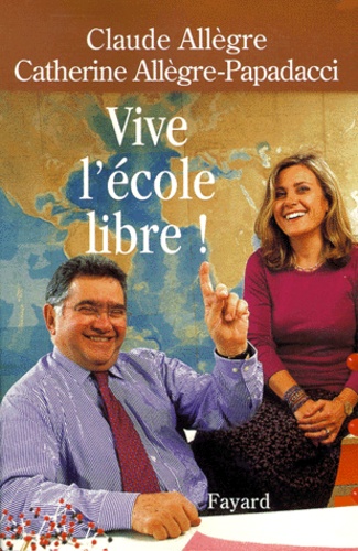Vive L'école Libre !