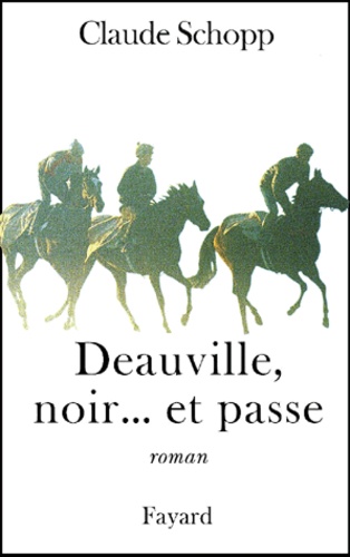 Deauville, Noir - Et Passe