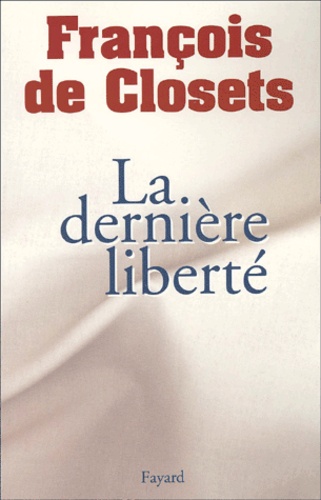 La Derniere Liberte