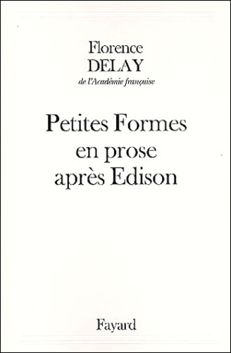 Petites Formes En Prose Apres Edison