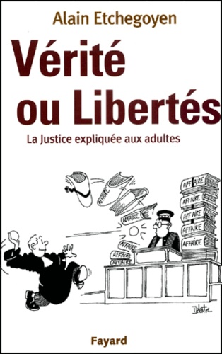Vérité ou Libertés