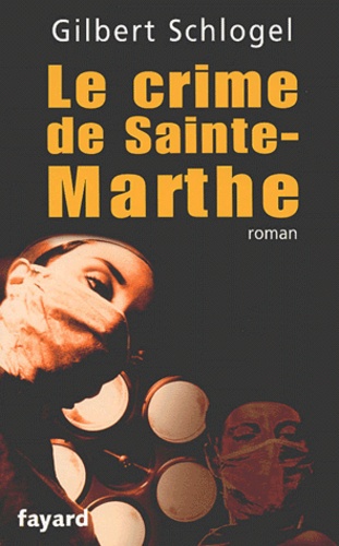 Le Crime De Sainte-Marthe