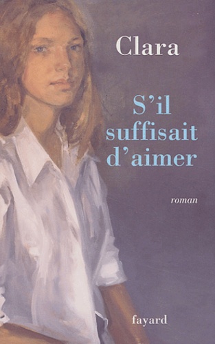 S'il Suffisait D'aimer