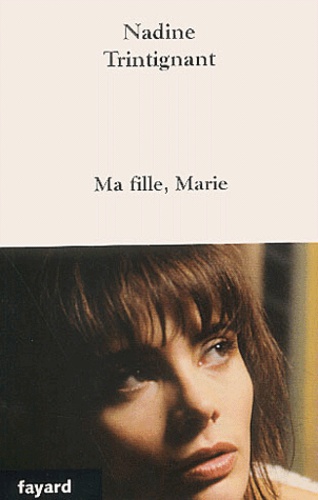 Ma Fille, Marie