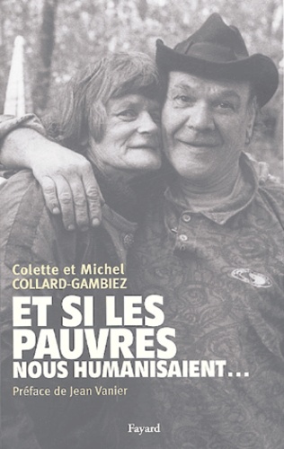 Et Si Les Pauvres Nous Humanisaient