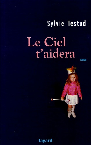 Le Ciel T'aidera