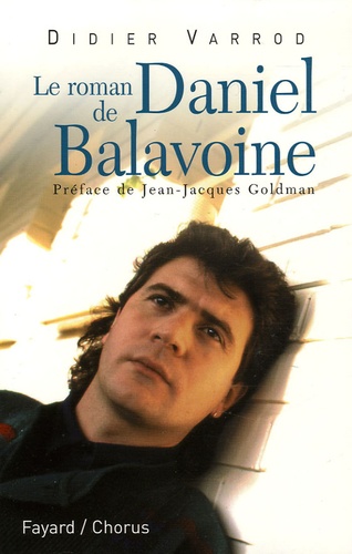 Le Roman De Daniel Balavoine