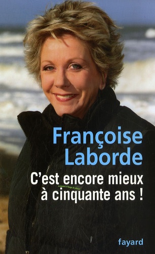 C'est Encore Mieux À Cinquante Ans !