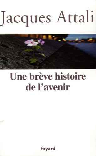 Une Brève Histoire De L'avenir