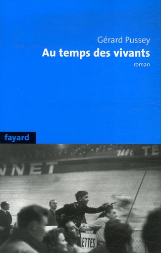 Au Temps Des Vivants