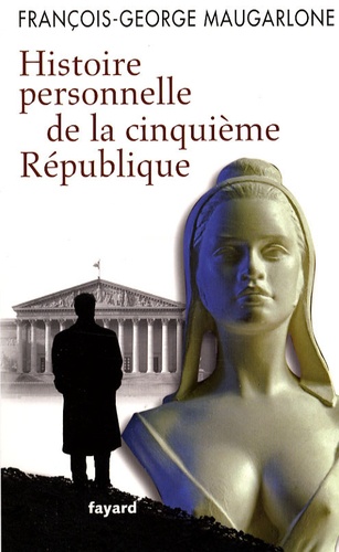 Histoire Personnelle De La Cinquième République