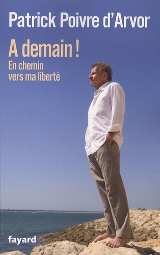 A Demain ! - En Chemin Vers Ma Liberté