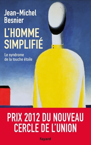 L'homme Simplifié - Le Syndrome De La Touche Étoile