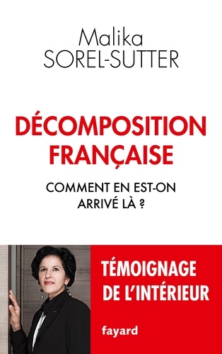 Décomposition Française - Comment En Est-On Arrivé Là ?