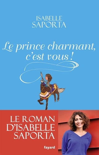 Le Prince Charmant, C'est Vous !