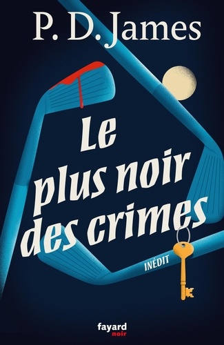 Le Plus Noir Des Crimes - Précédé De Un Petit Boulot À Côté