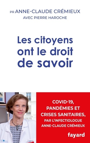 Les Citoyens Ont Le Droit De Savoir - Covid-19, Pandémies Et Crises Sanitaires