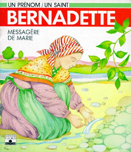 Bernadette - Messagere De Marie